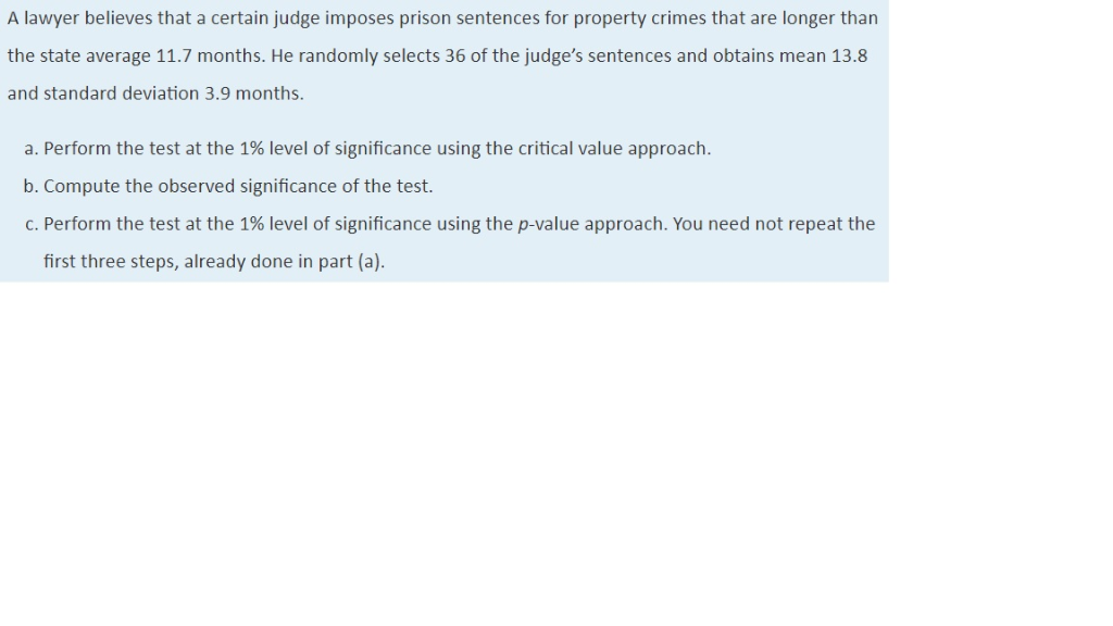Solved A lawyer believes that a certain judge imposes prison