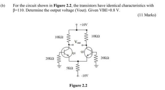 Solved (b) For The Circuit Shown In Figure 2.2, The | Chegg.com