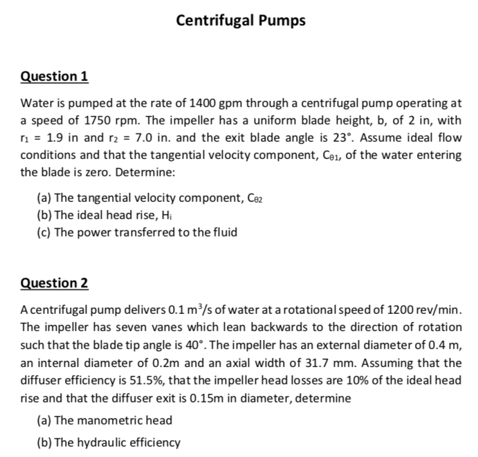 Solved Centrifugal Pumps Question 1 Water is pumped at the