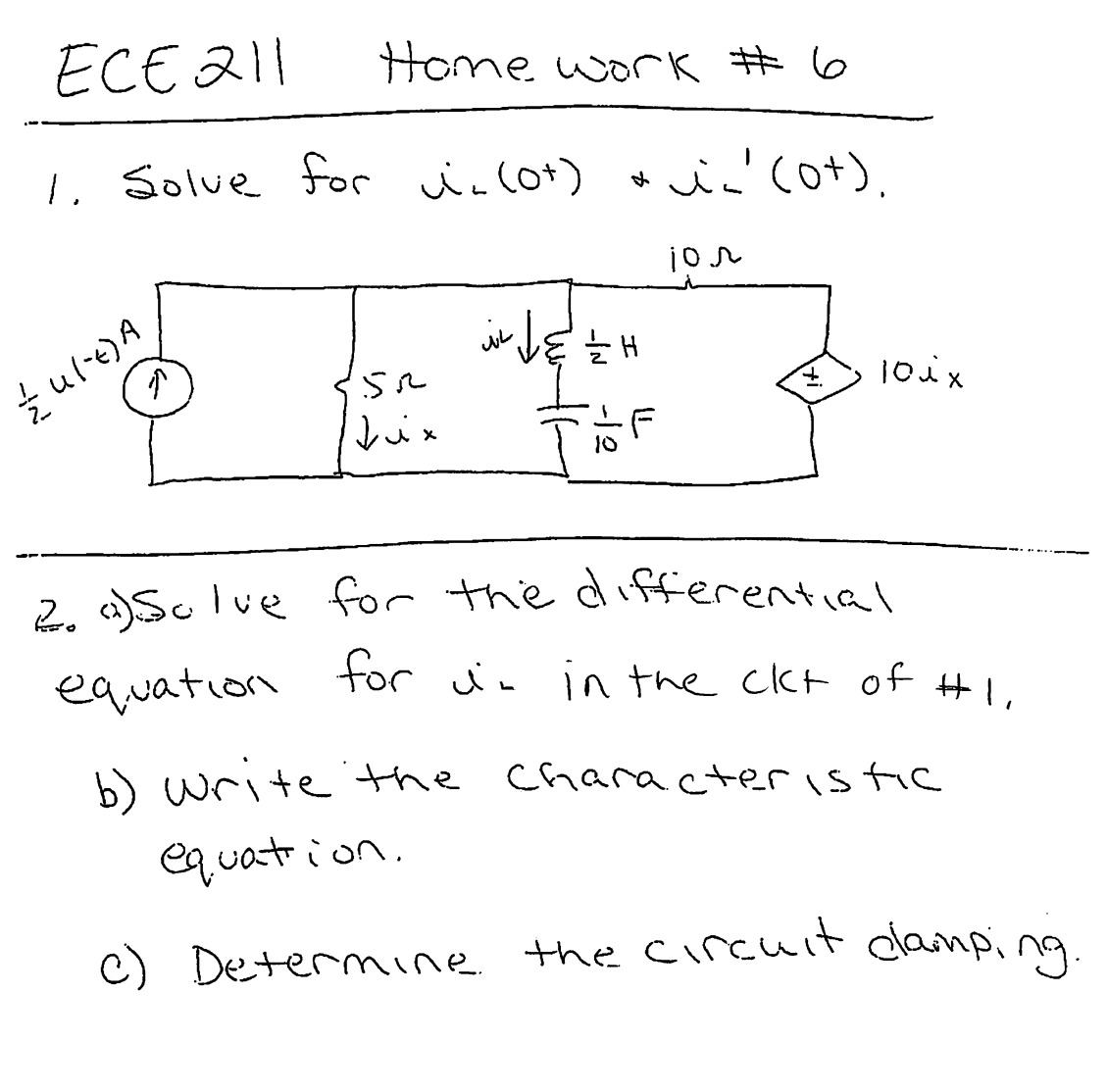 Solved ECE 211 Home work \#6 1. Solve for in(0+)+i−′(0+). 2. | Chegg.com