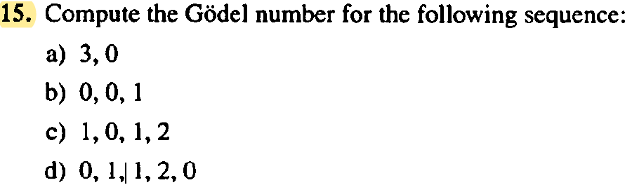 Solved 15. Compute the Gödel number for the following | Chegg.com