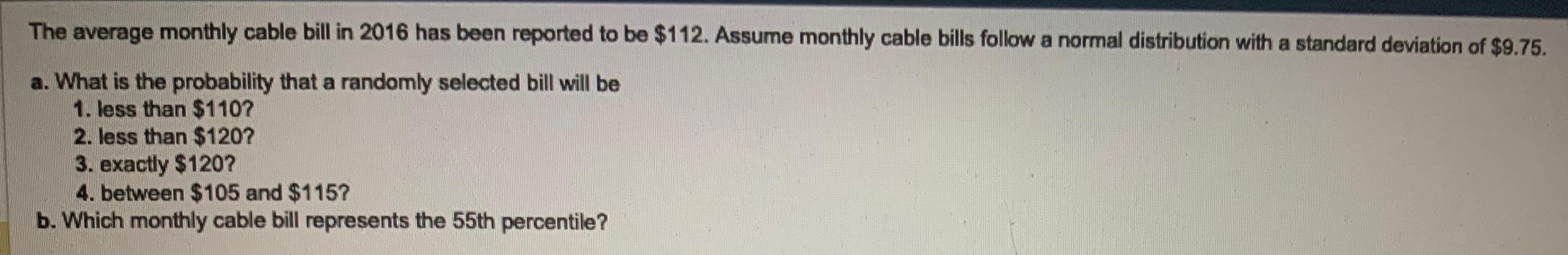 solved-the-average-monthly-cable-bill-in-2016-has-been-chegg