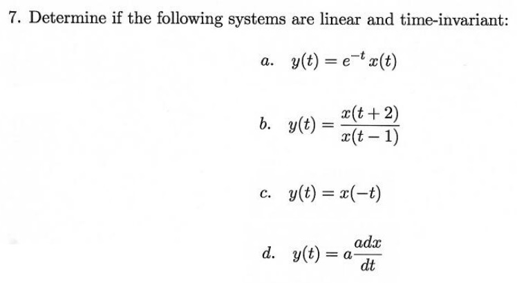 Solved 7. Determine if the following systems are linear and | Chegg.com