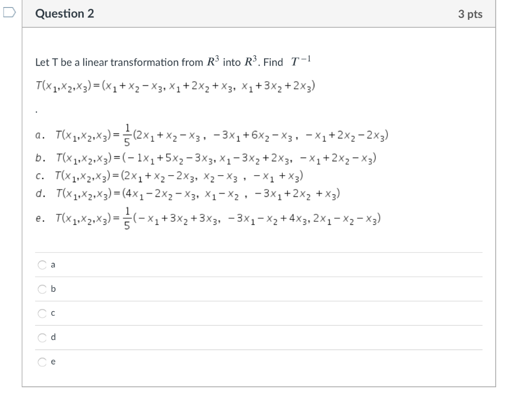 Solved Question 2 3 pts Let T be a linear transformation | Chegg.com