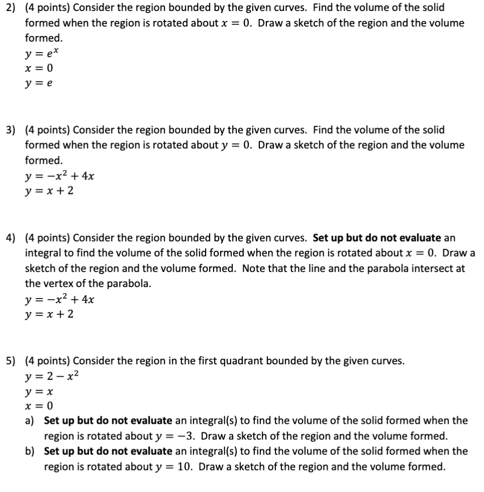 Solved 2) ( 4 points) Consider the region bounded by the | Chegg.com