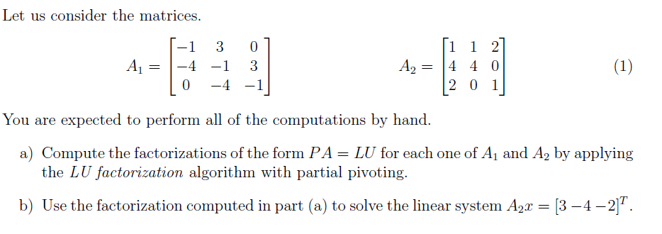Solved Let us consider the matrices. A1=⎣⎡−1−403−1−403−1⎦⎤ | Chegg.com
