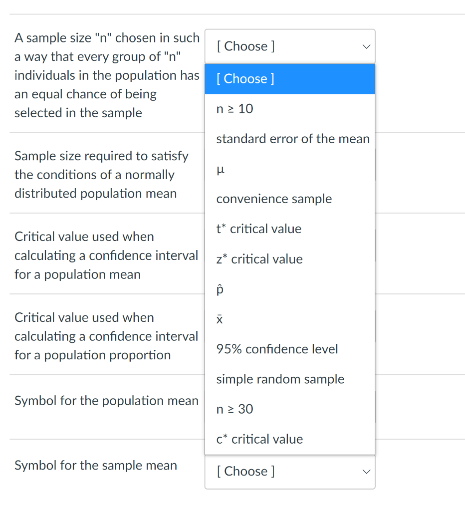 Solved [ Choose ] A sample size "n" chosen in such a way