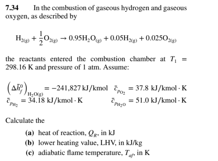 Solved 7.34 In the combustion of gaseous hydrogen and | Chegg.com