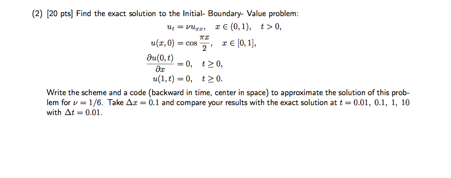 (2) [20 pts] Find the exact solution to the Initial- | Chegg.com
