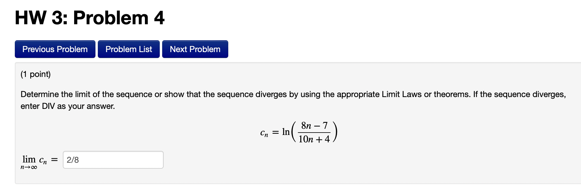 Solved Determine The Limit Of The Sequence Or Show That The | Chegg.com