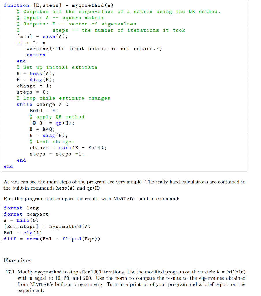 Solved function [E, steps] = myqrmethod (A) % Computes all | Chegg.com