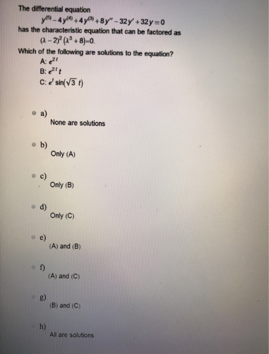 Solved The differential equation has the characteristic | Chegg.com