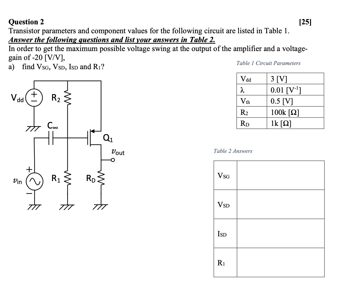 Solved Question 2 [25] Transistor parameters and component | Chegg.com