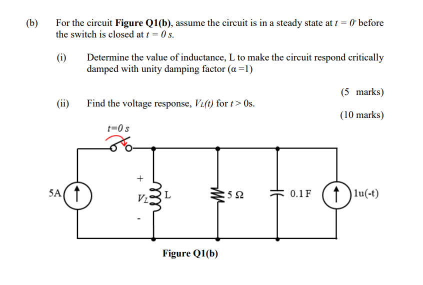 Solved (b) For The Circuit Figure Q1(b), Assume The Circuit | Chegg.com