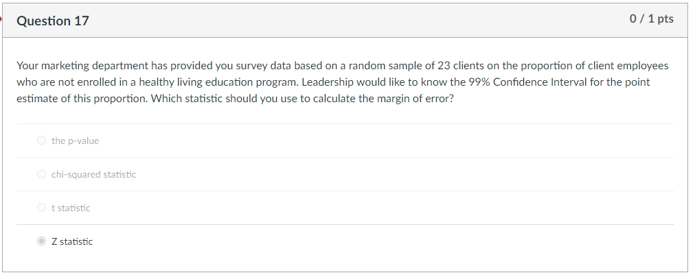 Question 9 0 / 1 pts Which of the following is a true | Chegg.com