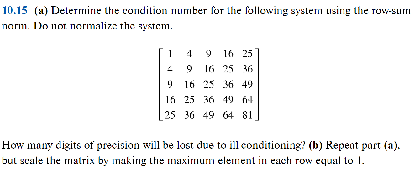 Solved 10.15 a Determine the condition number for the Chegg