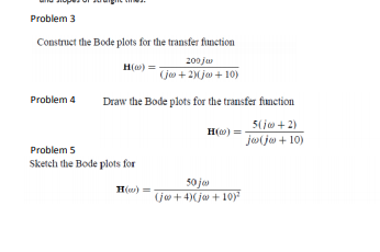 Solved Problem 3 3 Construct the Bode plots for the transfer | Chegg.com
