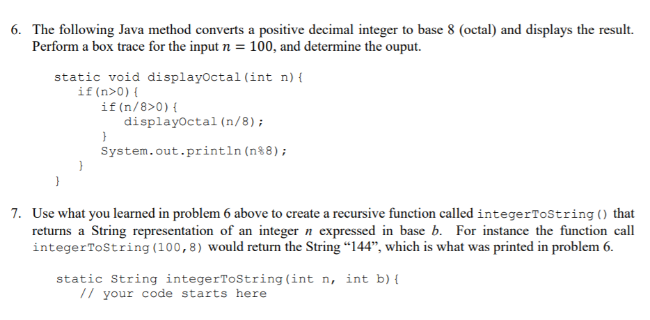Solved 6. The following Java method converts a positive | Chegg.com
