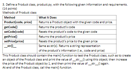 Solved 3. Define a Product class, product.py, with the | Chegg.com