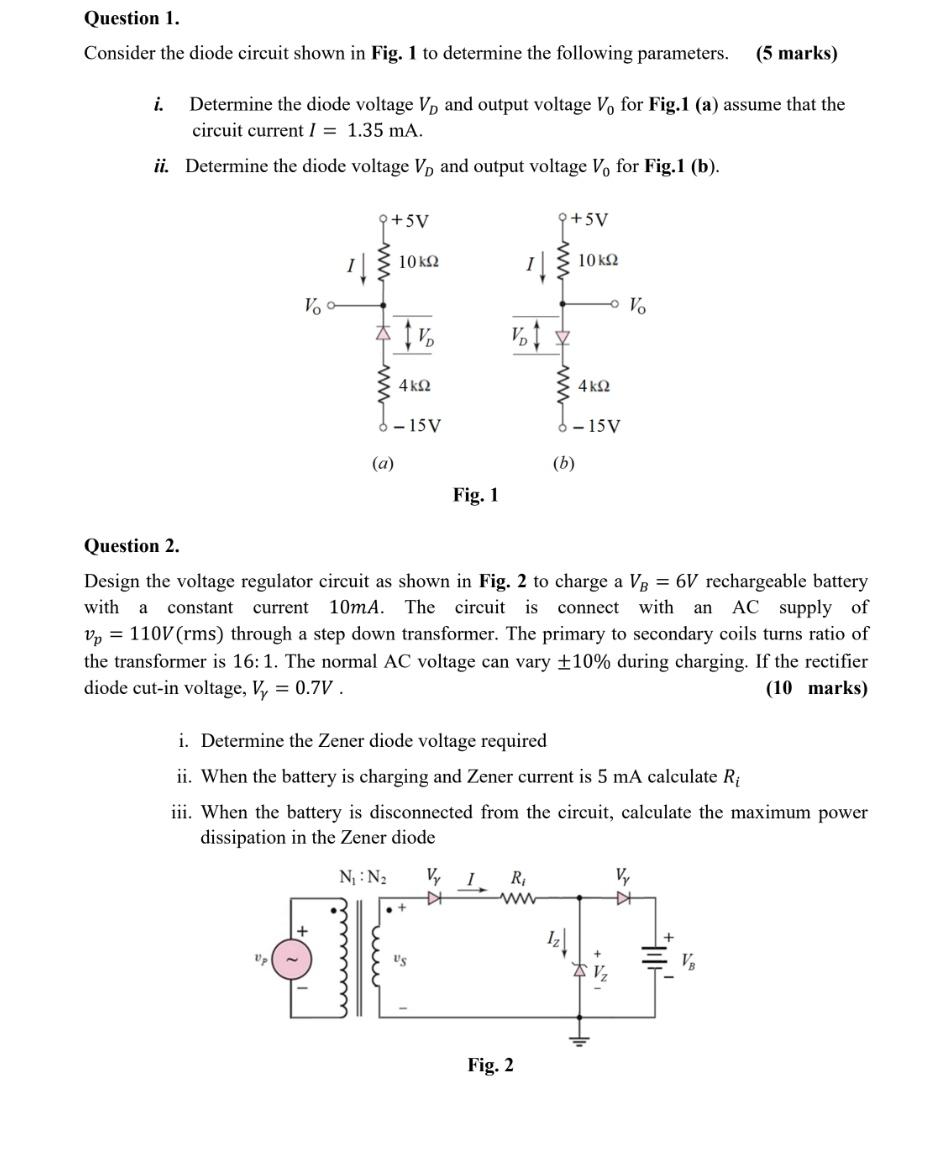 Solved Question 1. Consider the diode circuit shown in Fig. | Chegg.com