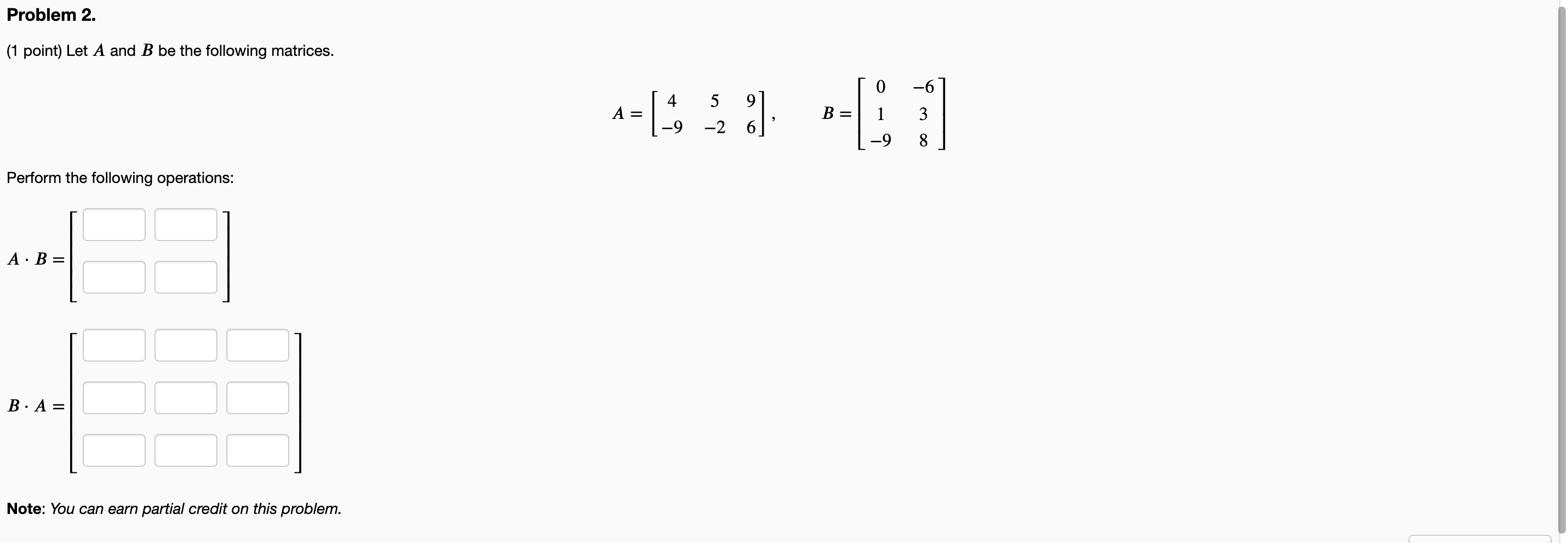 Solved Problem 2. (1 Point) Let A And B Be The Following | Chegg.com