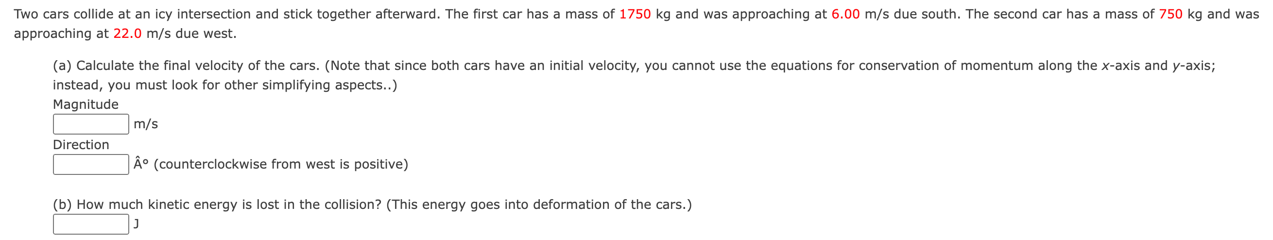 Solved Two cars collide at an icy intersection and stick | Chegg.com