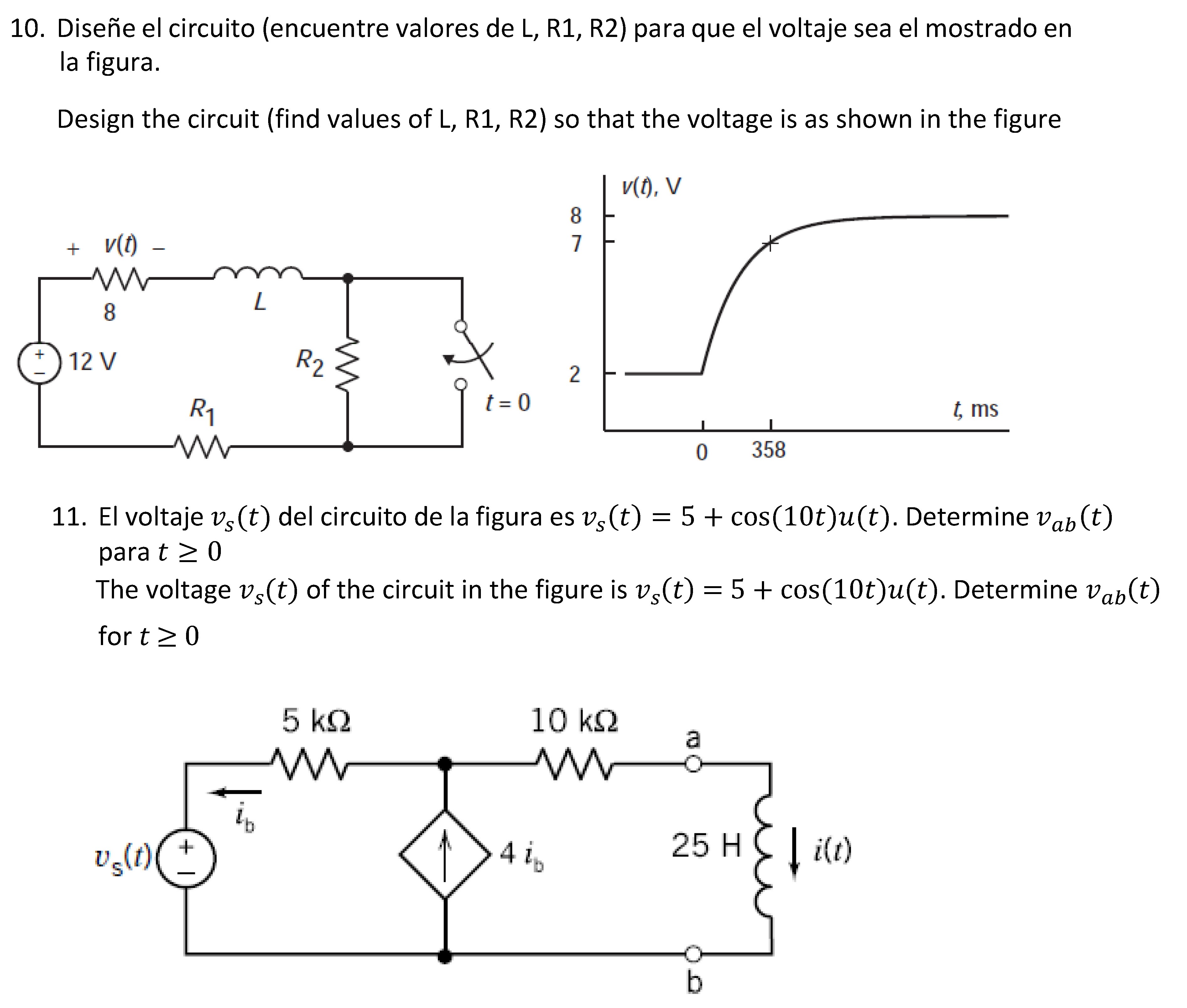 10. Diseñe el circuito (encuentre valores de \( L, R 1, R 2 \) ) para que el voltaje sea el mostrado en la figura. Design th