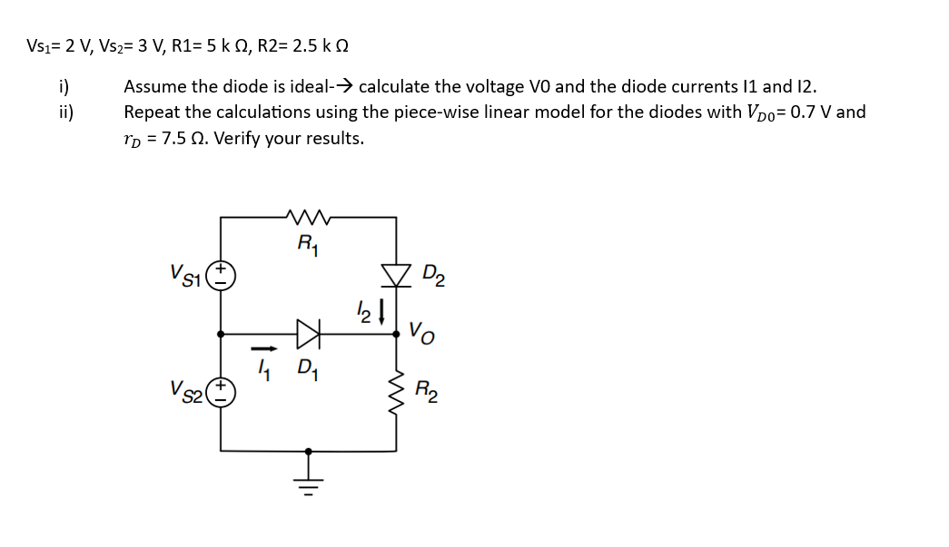 solved-vs1-2-v-vs2-3-v-r1-5k-r2-2-5k-i-assume-the-diode-chegg