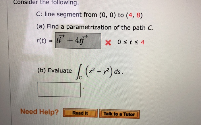 Solved Consider The Following C Line Segment From 0 0