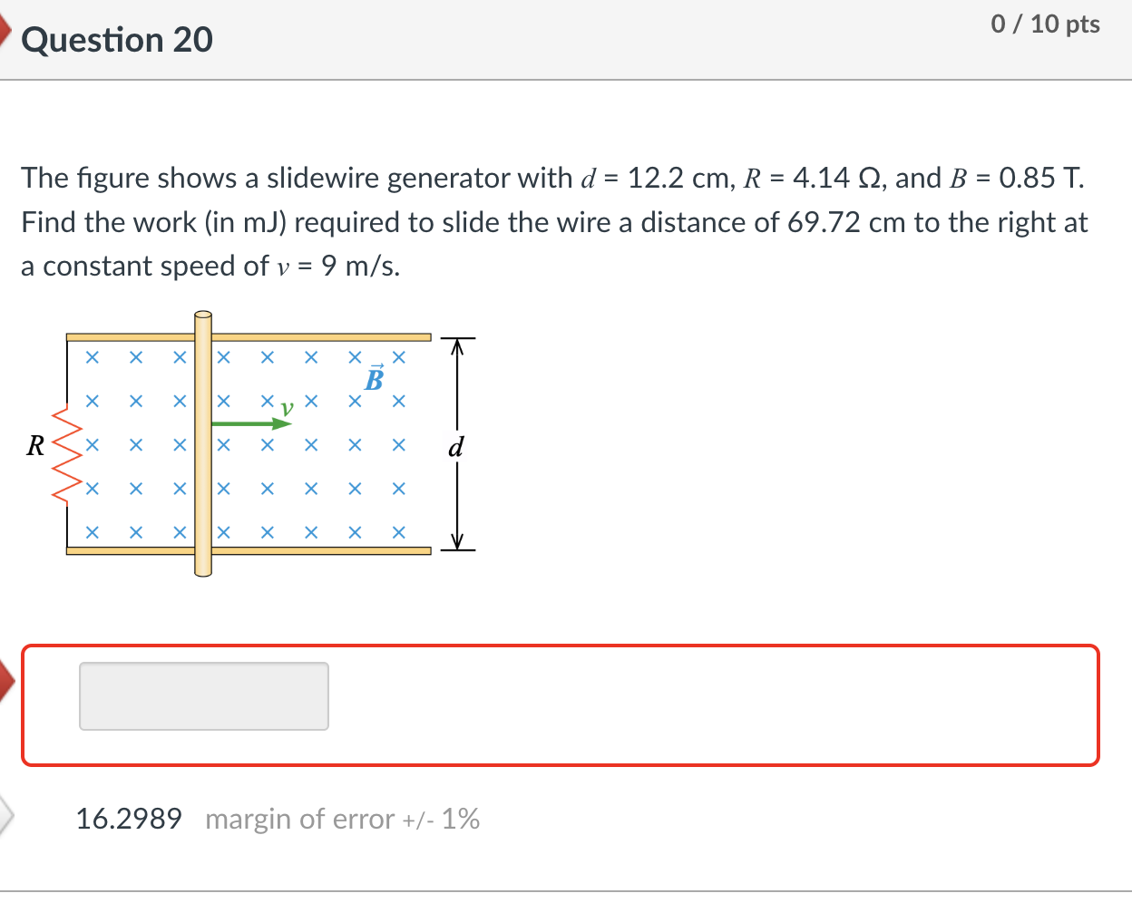 Solved 0 / 10 pts Question 20 The figure shows a slidewire | Chegg.com