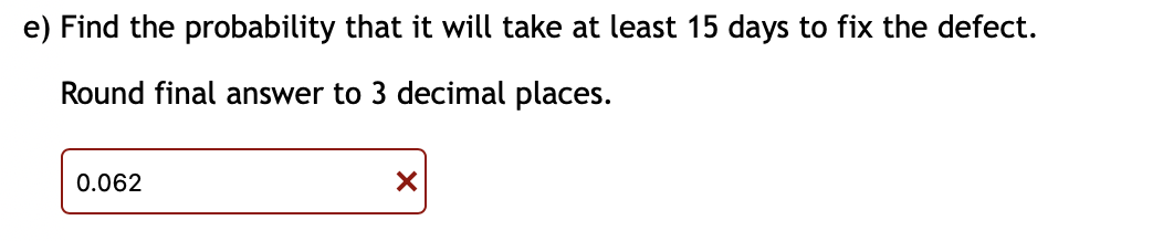 Solved c) Find the mean number of days to fix defects. Put | Chegg.com