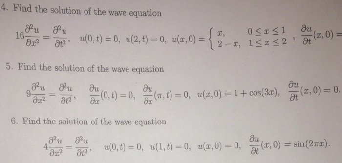 Solved 4. Find the solution of the wave equation 16?=?, | Chegg.com