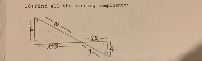 Solved 16) Find all the missing components: 4 | Chegg.com