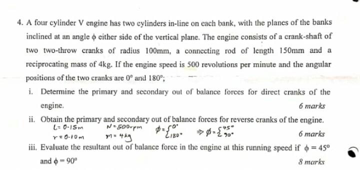 Solved 4. A four cylinder V engine has two cylinders in-line | Chegg.com