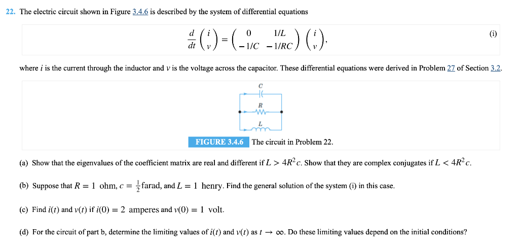 Solved 22. The electric circuit shown in Figure 3.4.6 is | Chegg.com