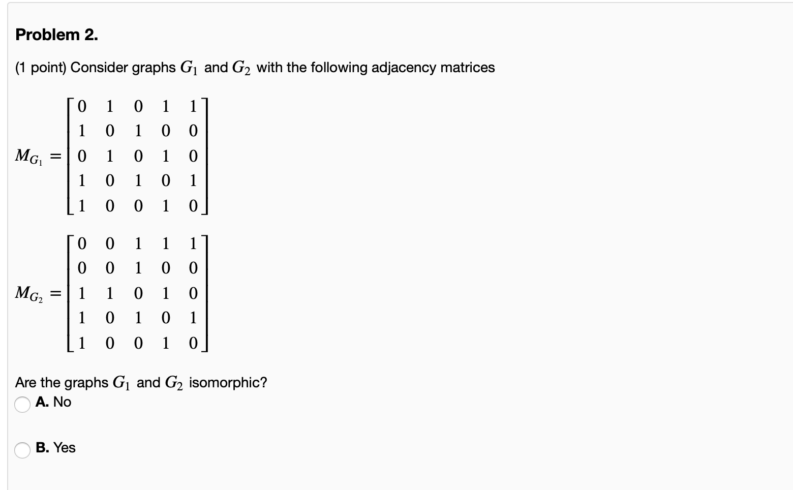 Solved Problem 4. (1 point) Consider a graph G with vertex | Chegg.com