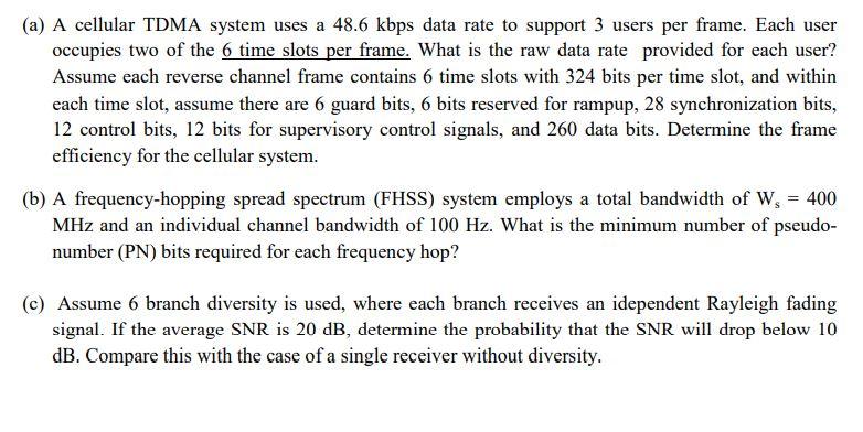 solved-a-a-cellular-tdma-system-uses-a-48-6-kbps-data-rate-chegg