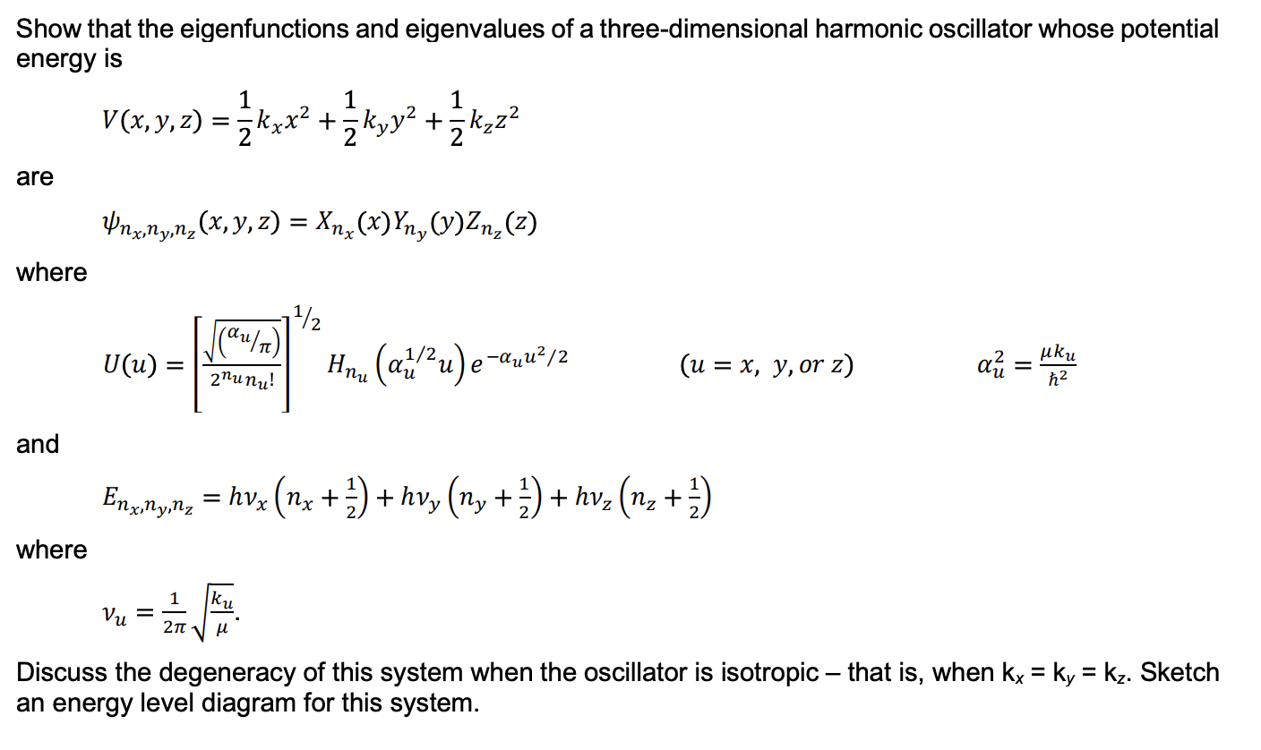 Solved Show that the eigenfunctions and eigenvalues of a | Chegg.com