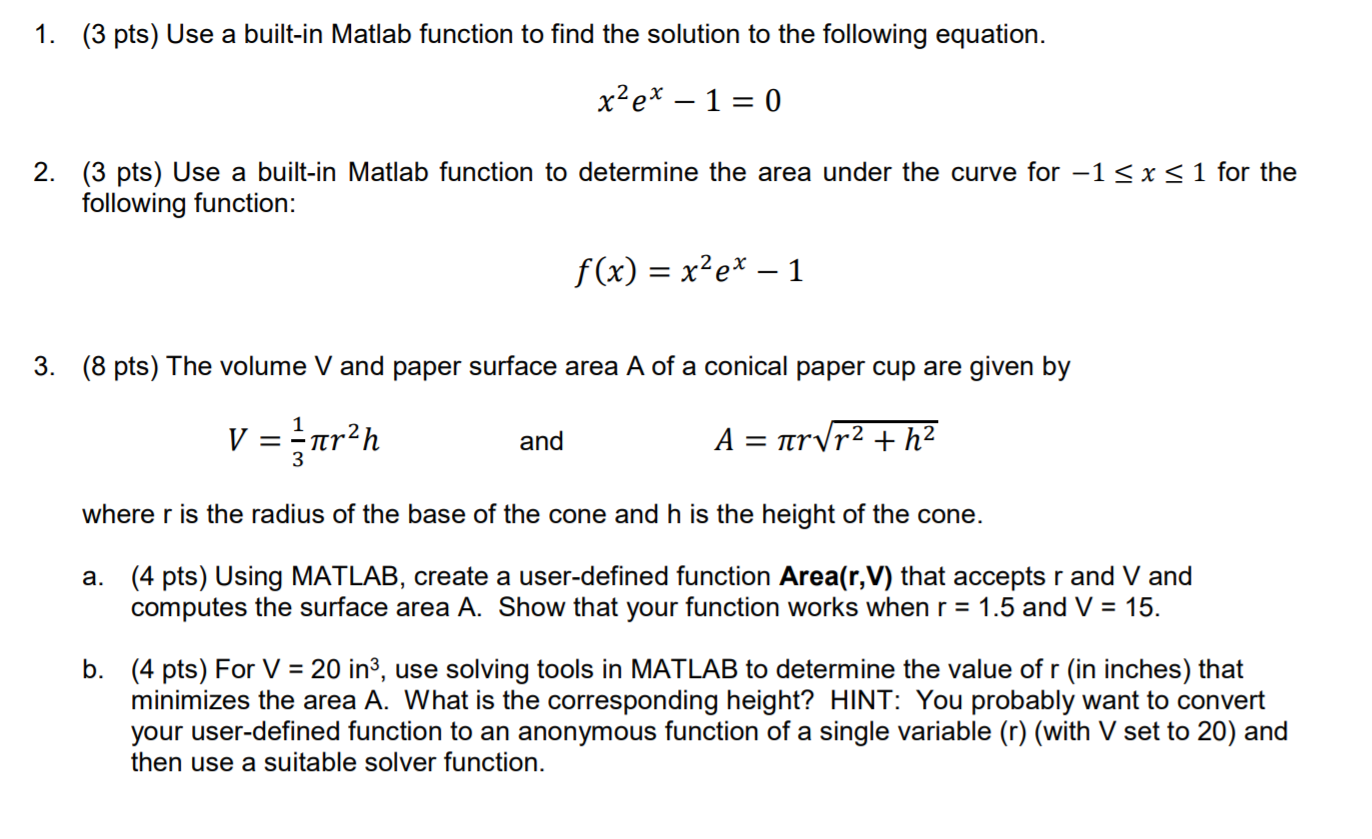 1. (3 pts) Use a built-in Matlab function to find the | Chegg.com