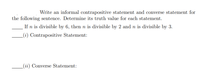 Solved Write an informal contrapositive statement and | Chegg.com