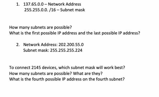 Solved 1. 137.65.0.0-Network Address 255.255.0.0. /16 - | Chegg.com