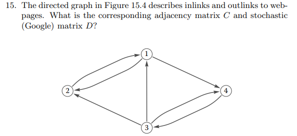 Solved 5. The directed graph in Figure 15.4 describes | Chegg.com