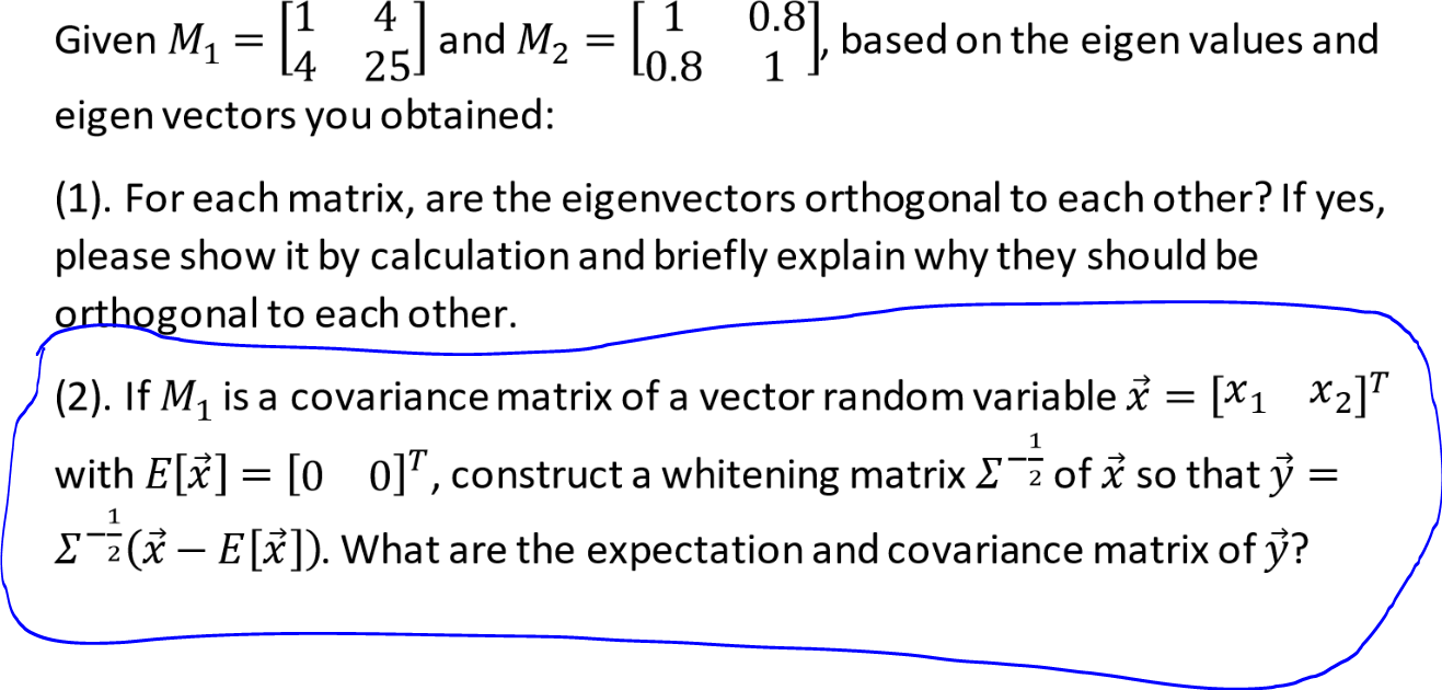 Given M. _ [ 1 4 and M 11 0.8) Given M1 = 1 and M2 = | Chegg.com