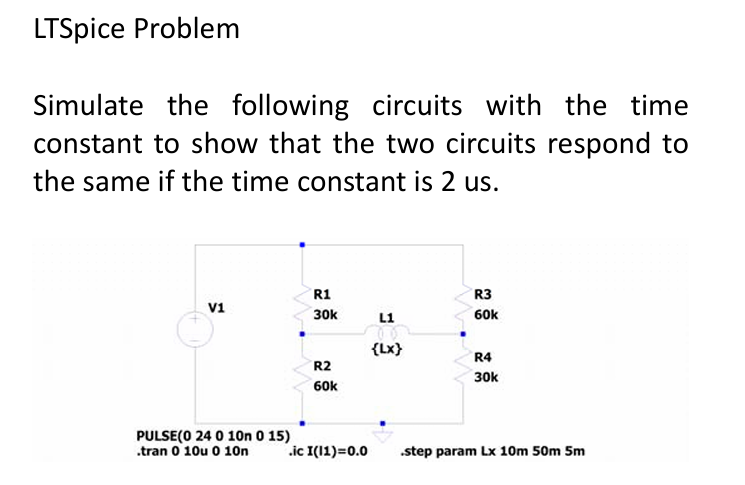 Solved LTSpice Problemplease use LTSpice to simulate the | Chegg.com