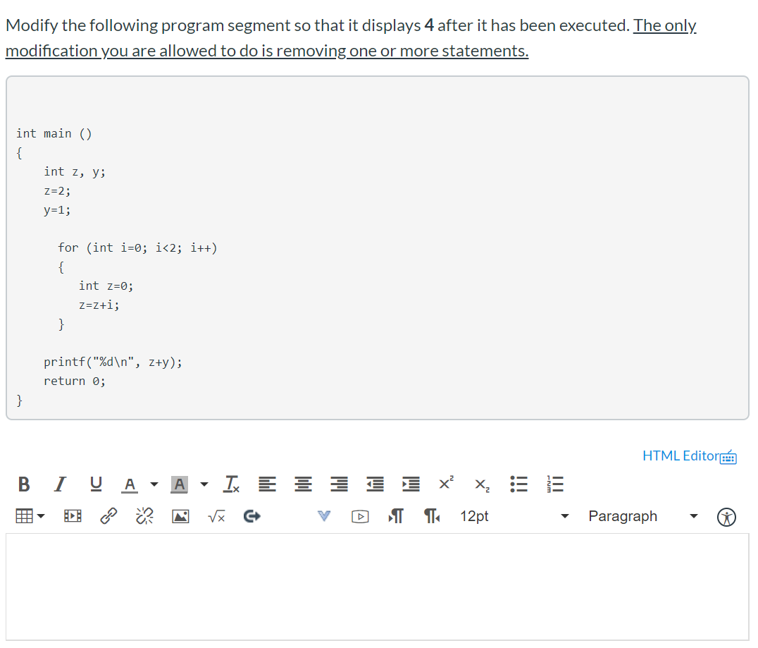Solved Modify the following program segment so that it | Chegg.com