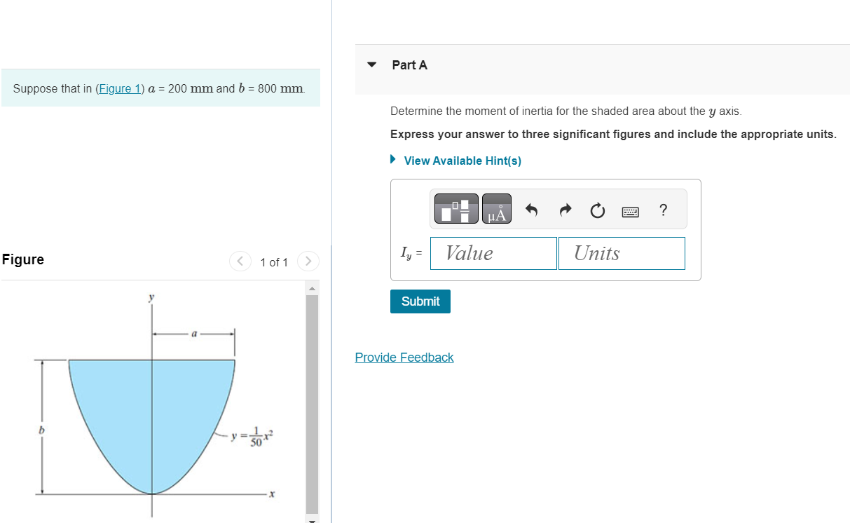 Solved Suppose that in a=200 mm and b=800 mm Determine the | Chegg.com