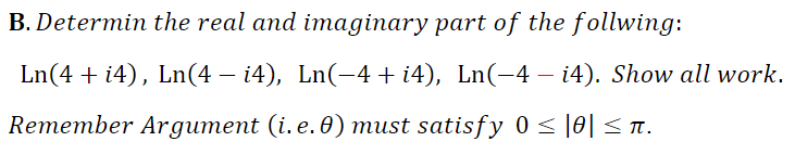 Solved B. ﻿Determin the real and imaginary part of the | Chegg.com