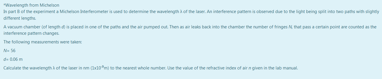 Solved Michelson Interferometer Wavelength laser | Chegg.com