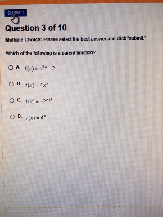 Solved Which of the following is a parent function? A. f(x) | Chegg.com