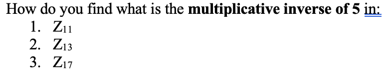 Solved How Do You Find What Is The Multiplicative Inverse Of | Chegg.com